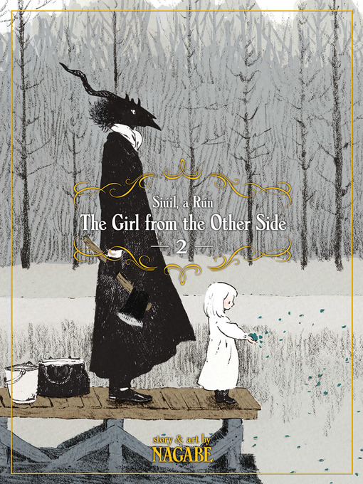 Title details for The Girl From the Other Side: Siúil, a Rún, Volume 2 by Nagabe - Available